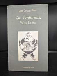 De Profundis Valsa Lenta - José Cardoso Pires