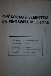 Opúsculos Selectos da Filosofia Medieval - Ano Edição 1984