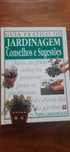 Guia prático de jardinagem Conselhos e sugestões