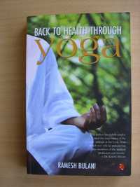 Back to Health Trough Yoga de Ramesh Bijlani