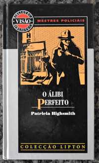 Patricia Highsmith - O Álibi Perfeito