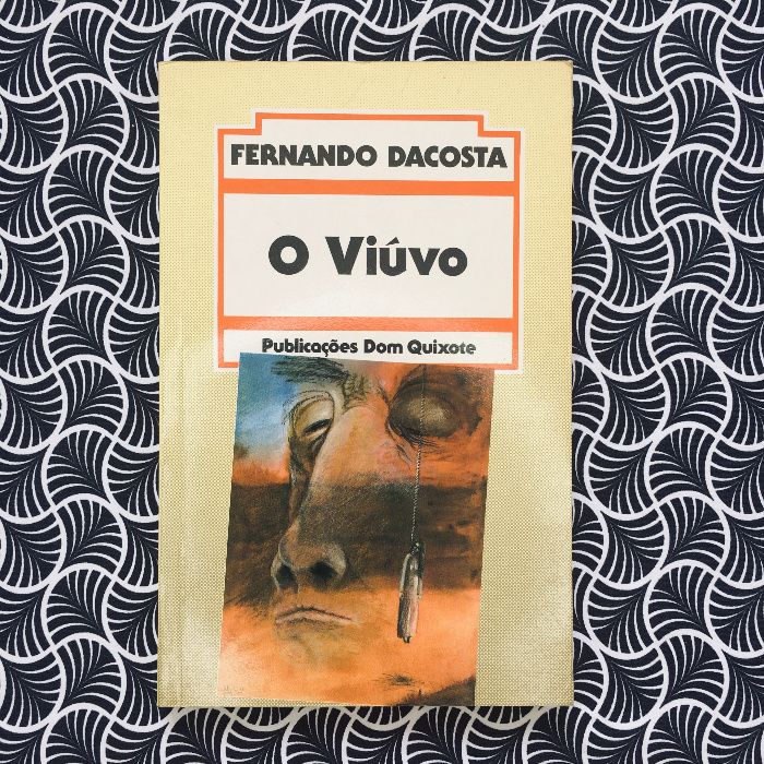 O Viúvo - Fernando Dacosta