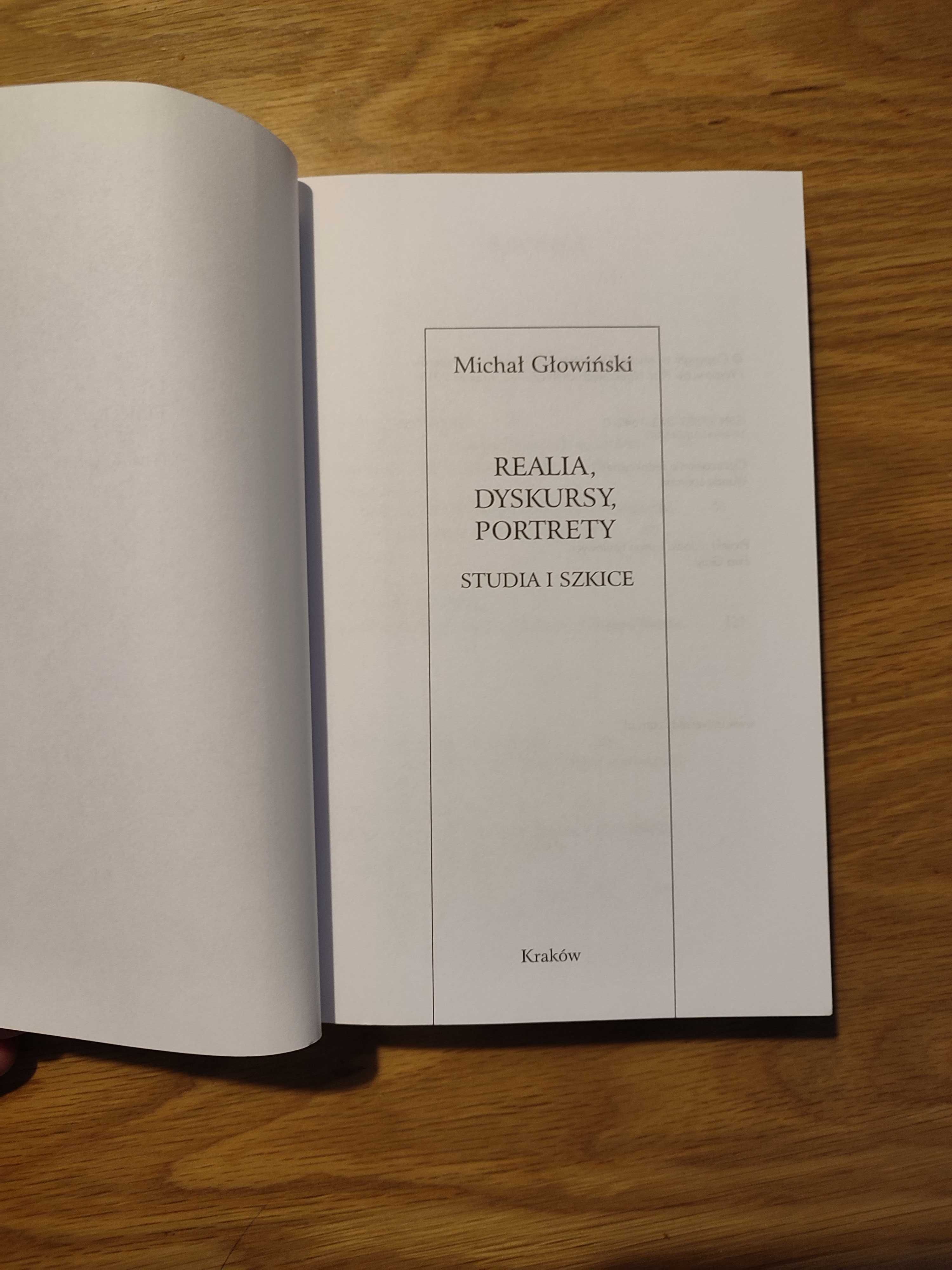 Realia, dyskursy, portrety. Studia i szkice - Michał Głowiński