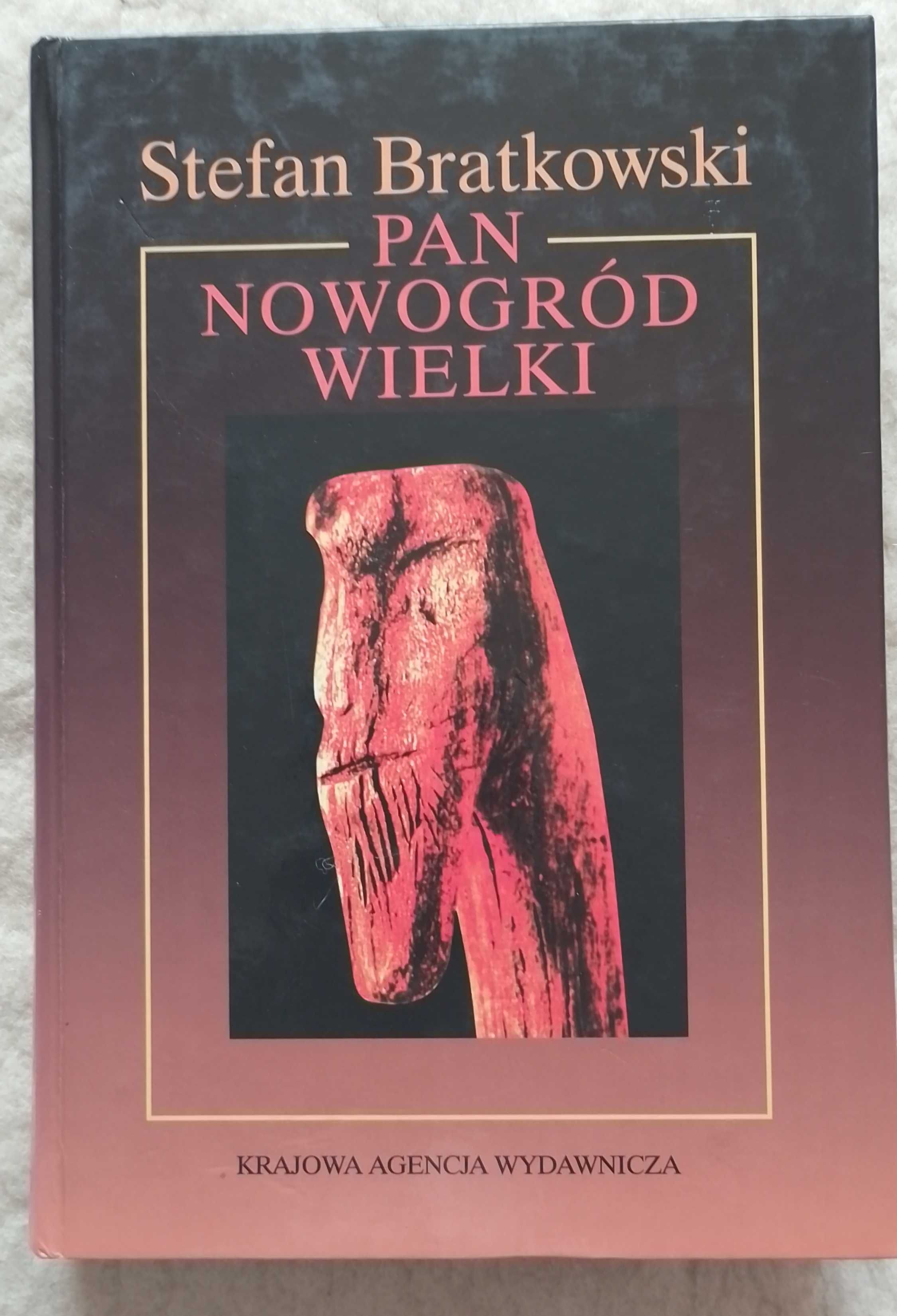 PAN NOWOGRÓD WIELKi - Stefan Bratkowski