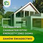 Świadectwa charakterystyki energetycznej mieszkań, domów, lokali