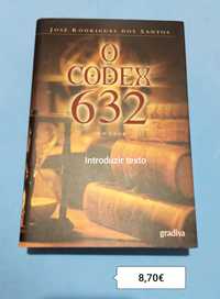 O CODEX 632 / José Rodrigues dos Santos - Portes incluídos