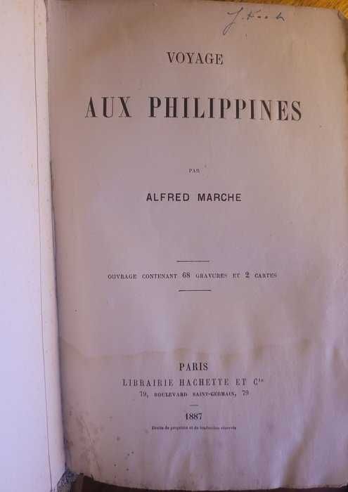 Alfred Marche - Voyage aux Philippines - 1887 ANTYK