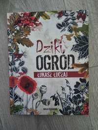 Dziki Ogród Łukasz Łuczaj