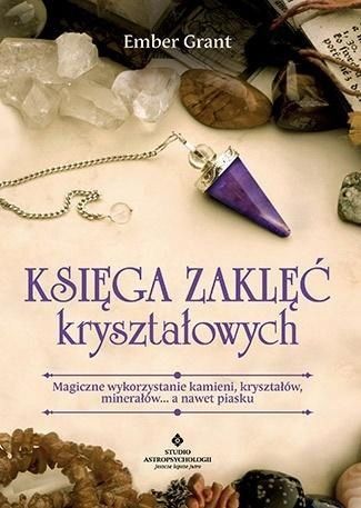 Księga Zaklęć Kryształowych, Ember Grant