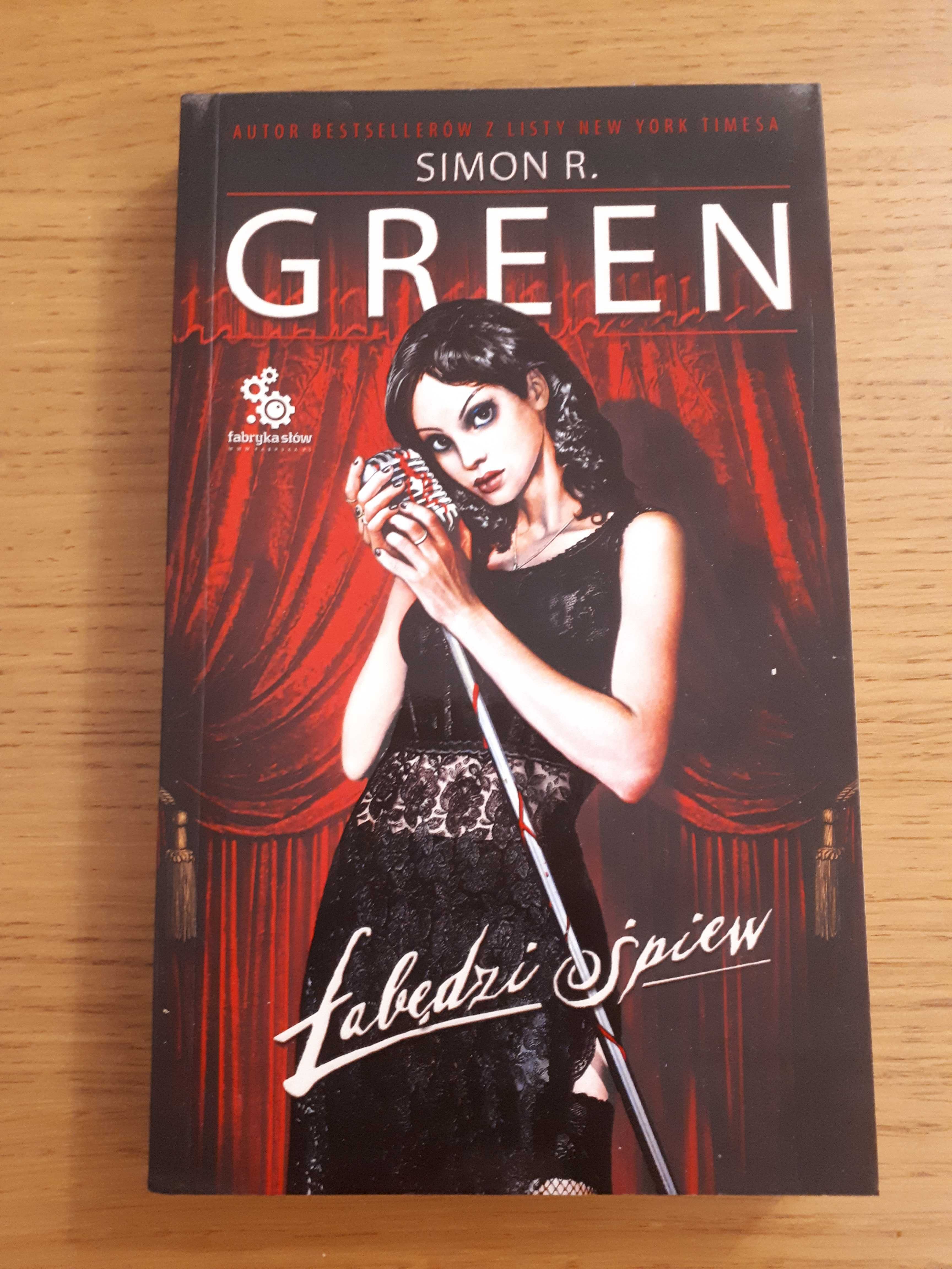 Łabędzi śpiew Simon R. Green