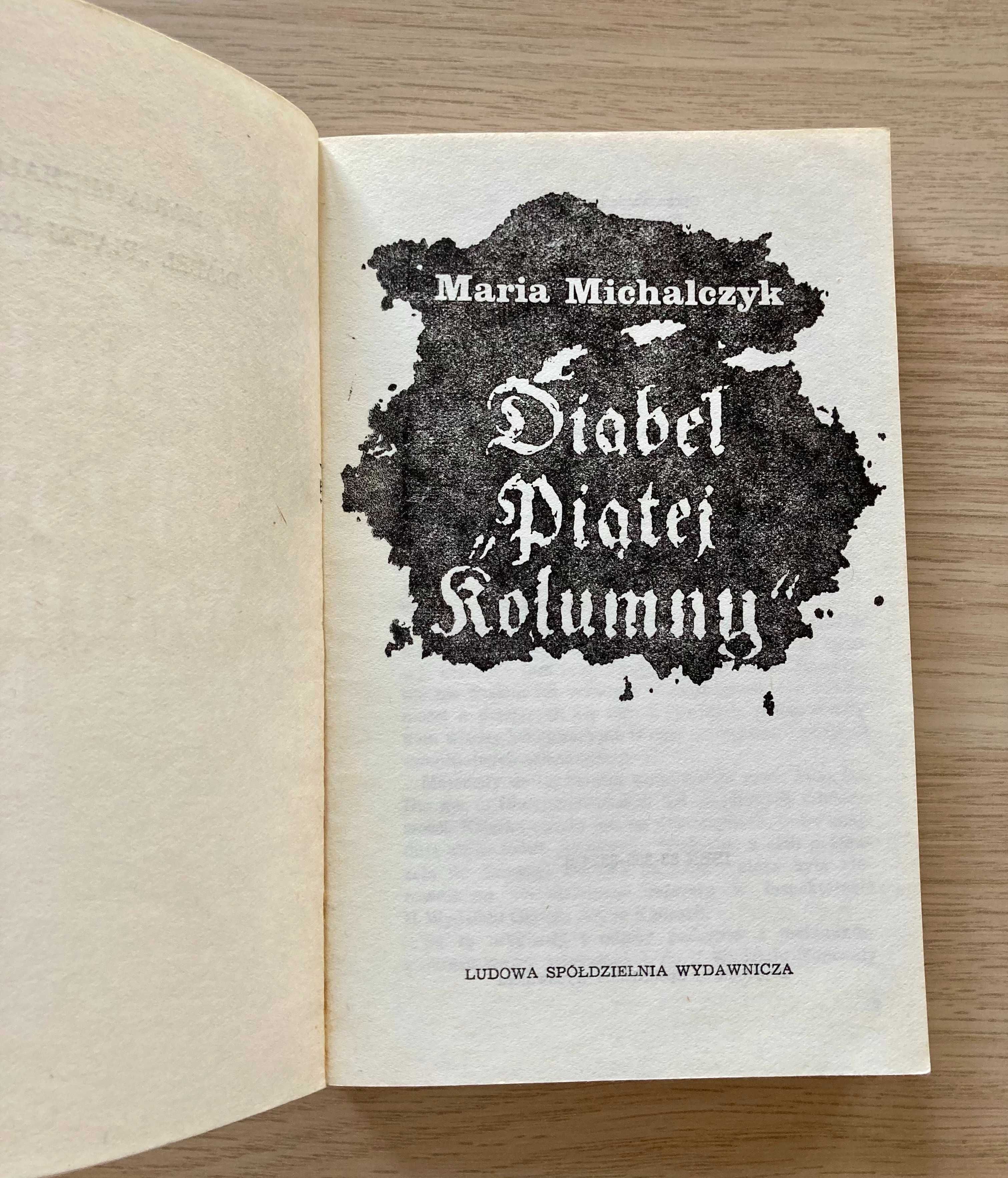 Diabeł piątej kolumny-Michalczyk Wspomnienia