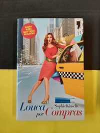 Sophie Kinsella - Louca por compras