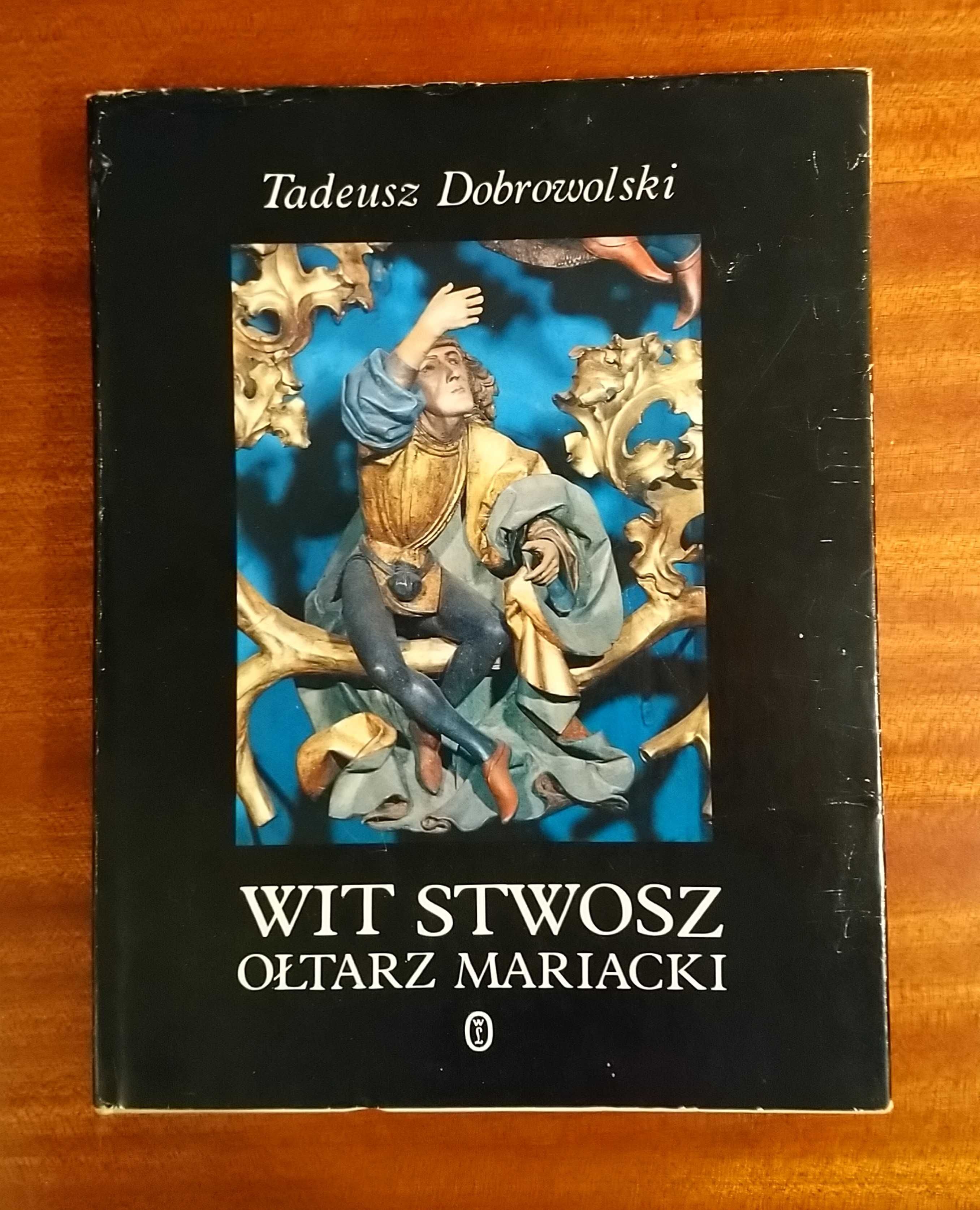 Sztuka Wit Stwosz Ołtarz Mariacki Matejko Biografia Albumy zest 5 *