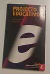 Projecto Educativo, de Angelina Carvalho e Fernando Diogo