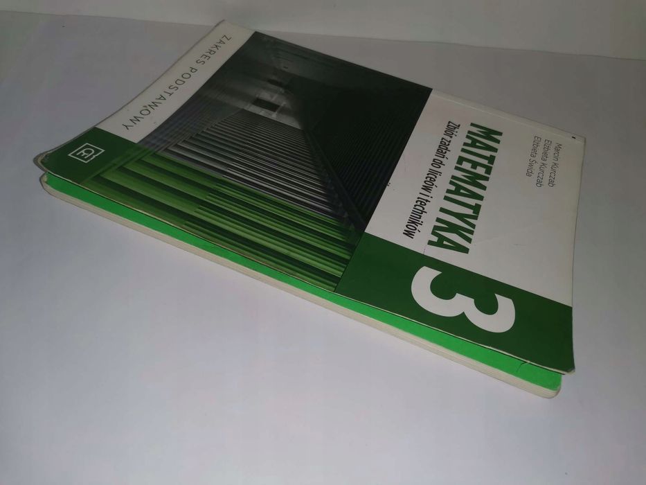 Matematyka 3 zbiór zadań podstawowy Świda Kurczab OE Pazdro **