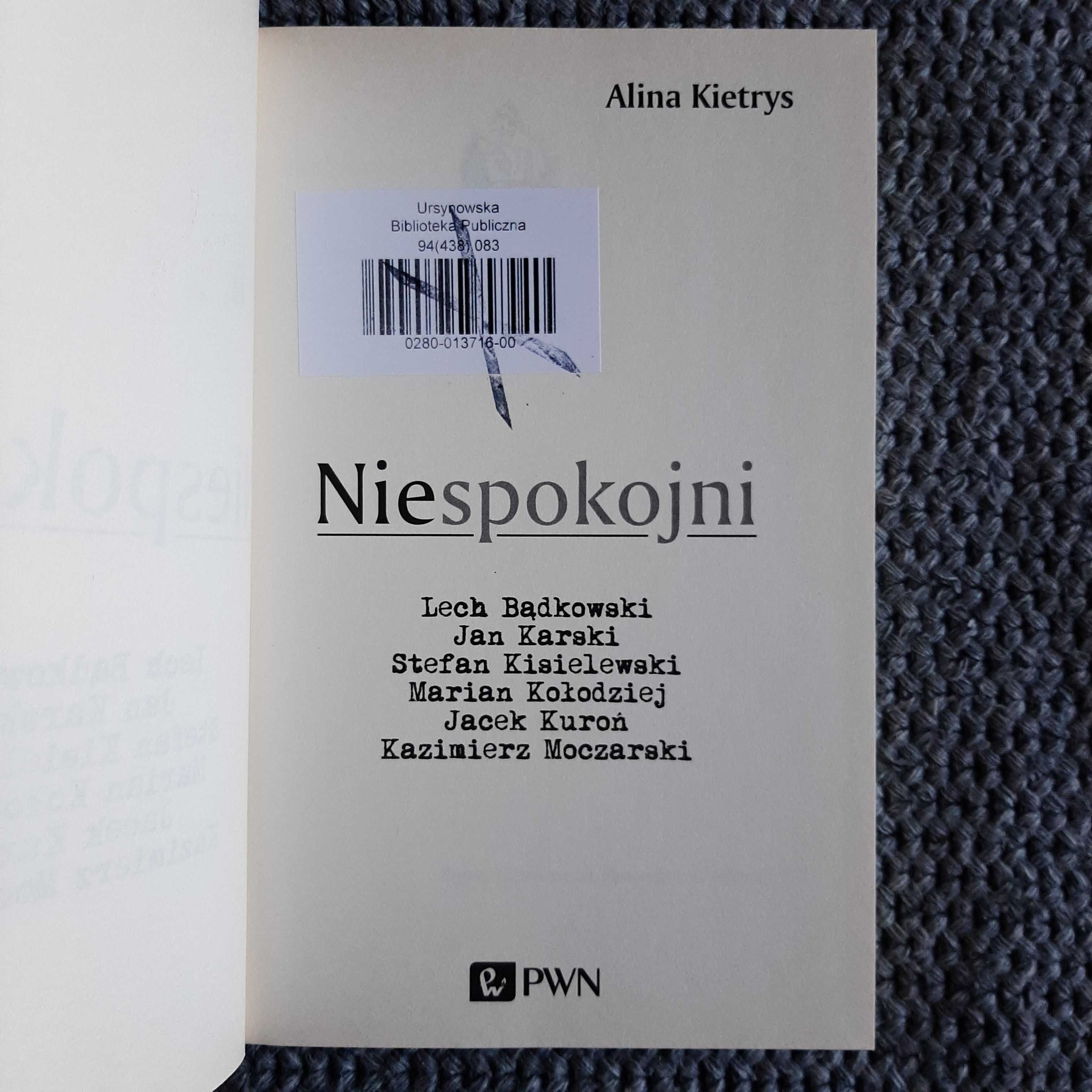 Niespokojni - Alina Kietrys