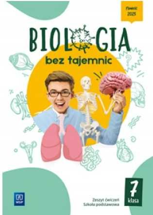 Biologia bez tajemnic Biologia Zeszyt ćwiczeń Klasa 7