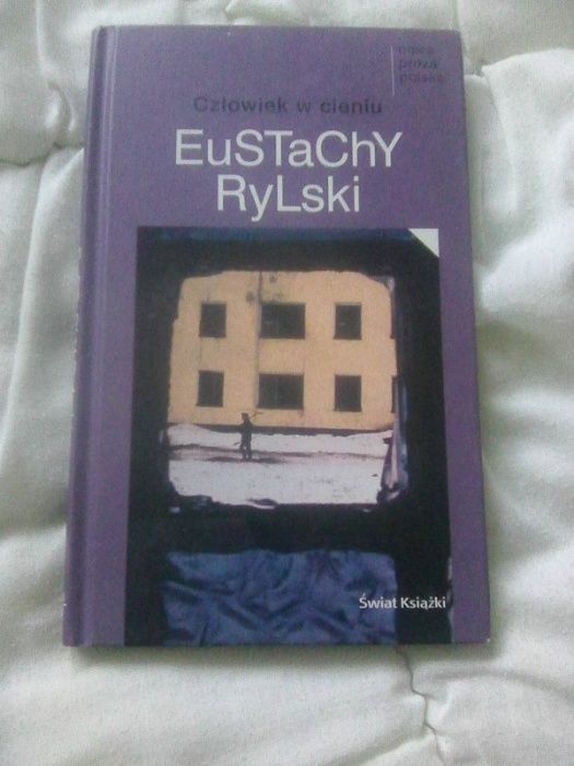 Człowiek w cieniu -Eustachy Rylski