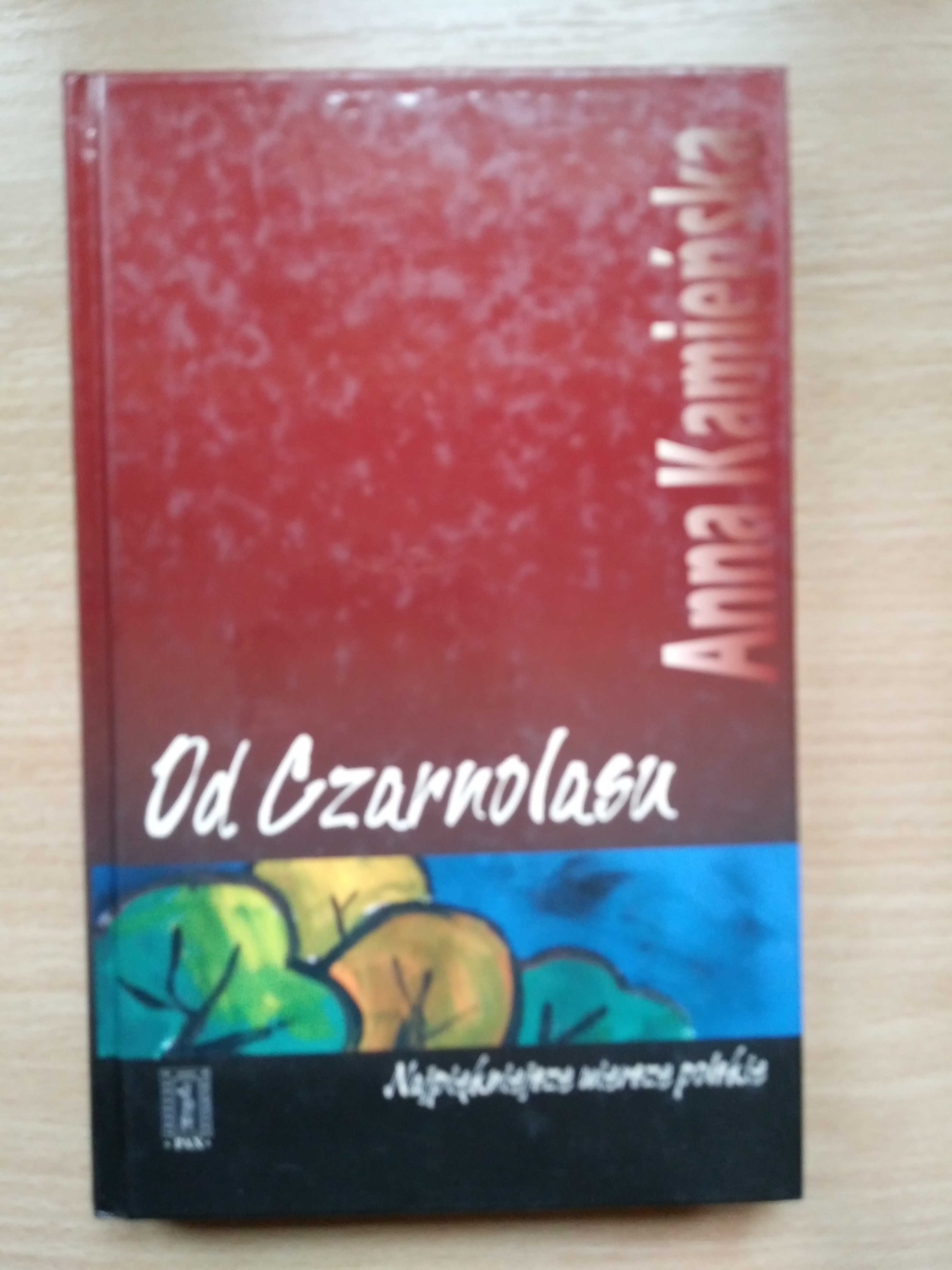 A. Kamieńska: Od Czarnolasu