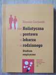 Sławomir czachowski holistyczna postawa lekarza rodzinnego studium