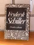 Fryderyk Schiller - Dzieła Wybrane