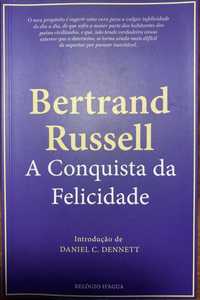 Bertrand Russell - A Conquista da Felicidade