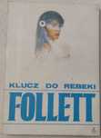 Klucz do Rebeki - K. Follett