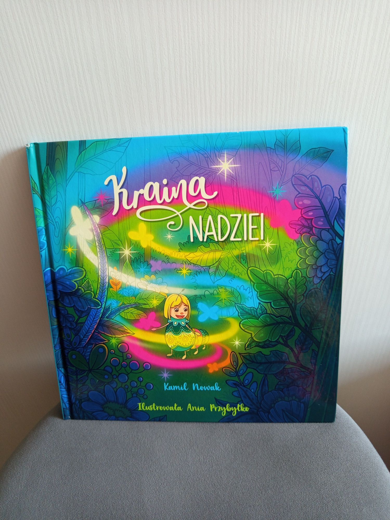 Kraina nadziei - bajka o sile wytrwałości i o marzeniach