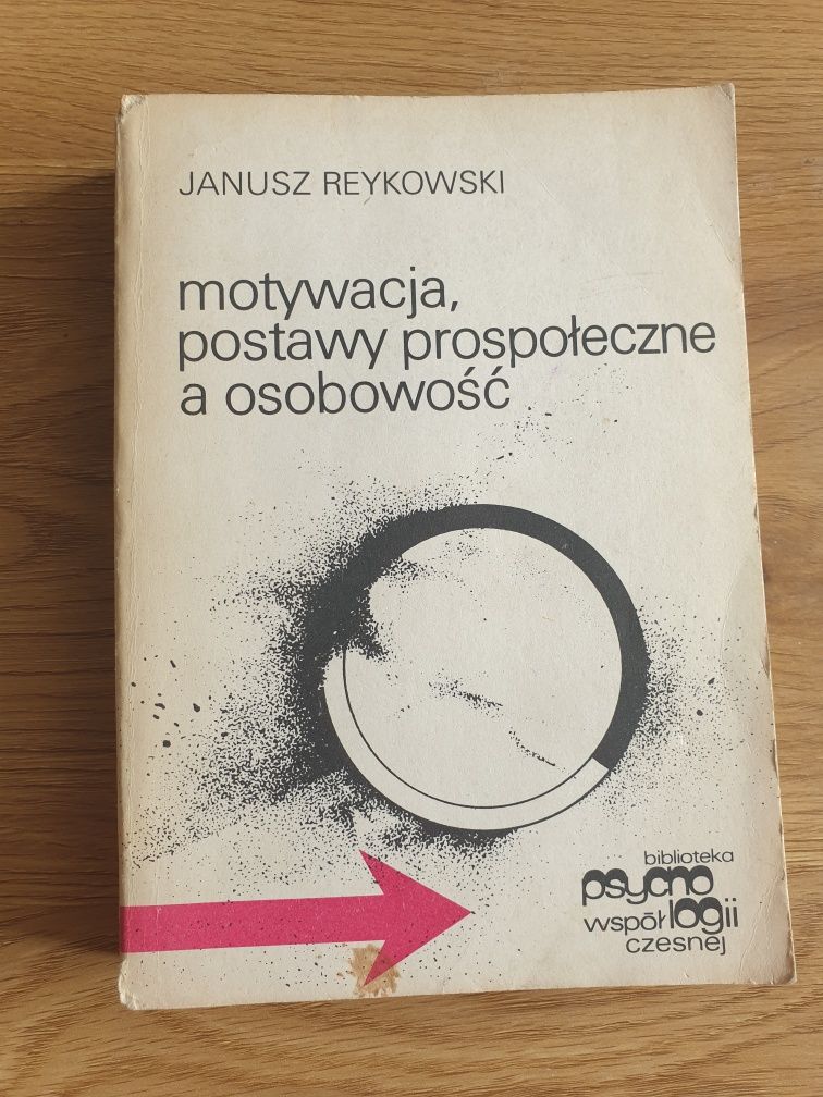 Motywacja, postawy prospołeczne, a osobowość Reykowski