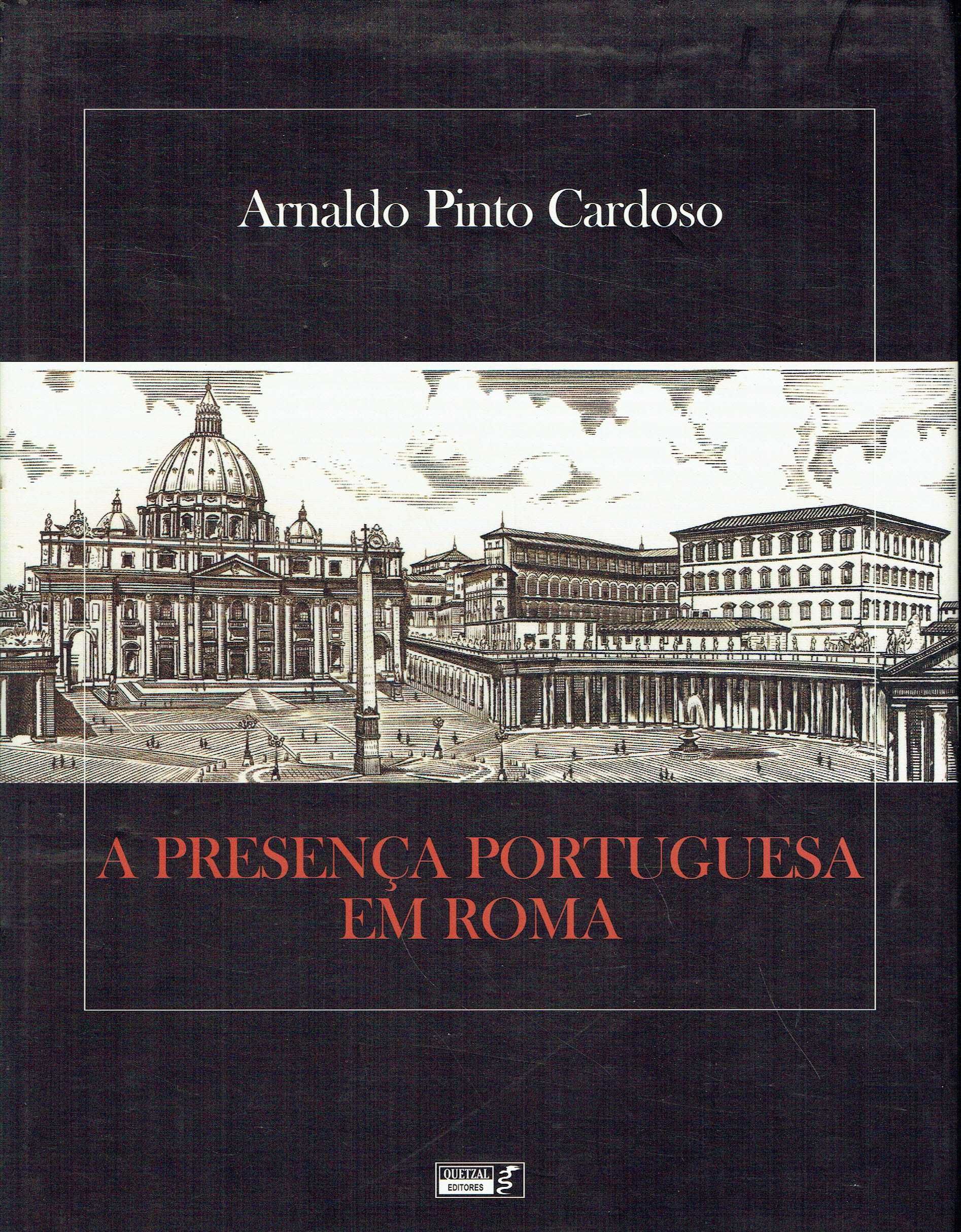 14886

A Presença Portuguesa em Roma
de Arnaldo Pinto Cardoso