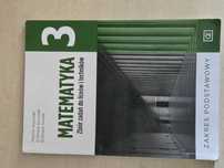 Matematyka klasa 3 zbiór zadań.  Poziom podstawowy