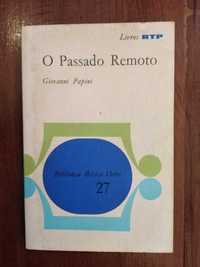 Giovanni Papini - O passado remoto