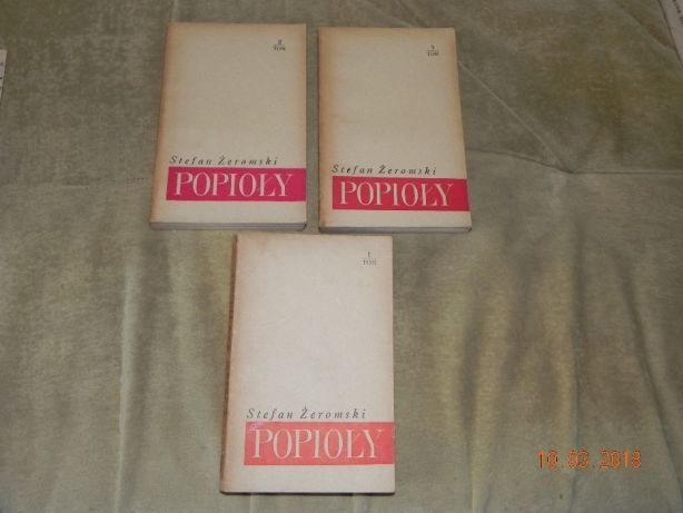"Popioły" tom 1,2 i 3 Stefan Żeromski wyd. 1968