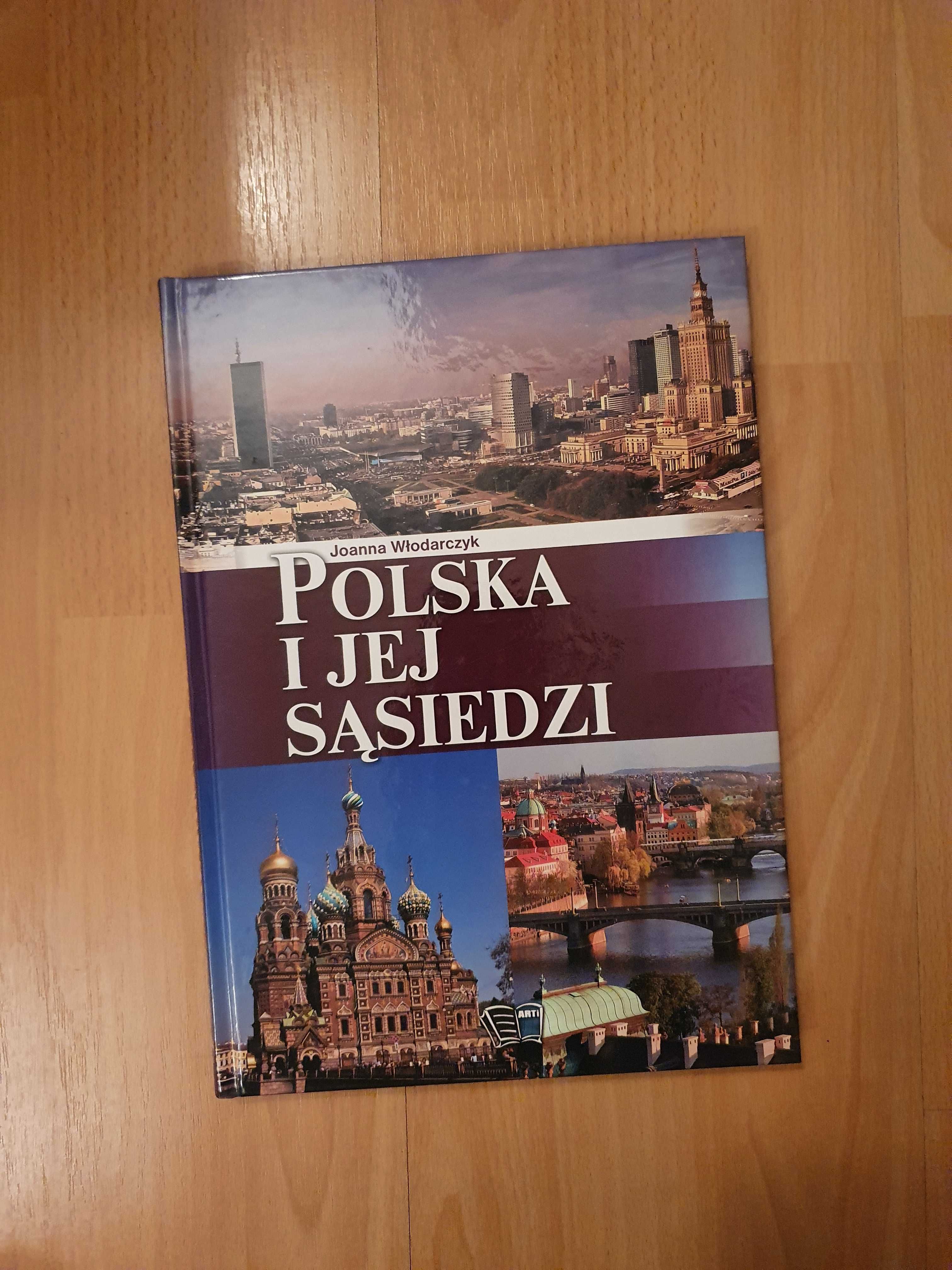 Książka naukowa nowa! Polska i jej sąsiedzi J. Włodarczyk