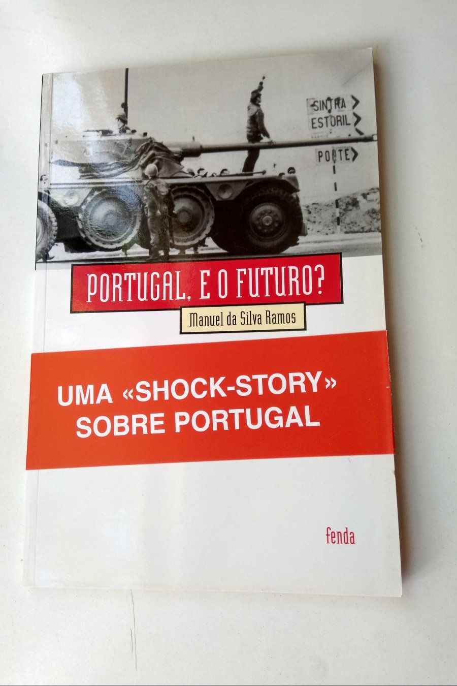 Portugal, e o Futuro?