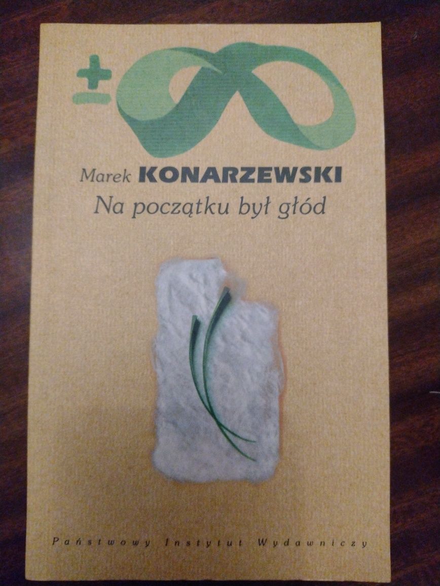 Marek Konarzewski, Na początku był głód, UNIKAT