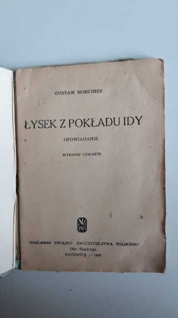 Łysek z Pokładu Idy. Opowiadanie. G. Morcinek. 1948
