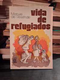 Manuel de Resende - Vida de Refugiados