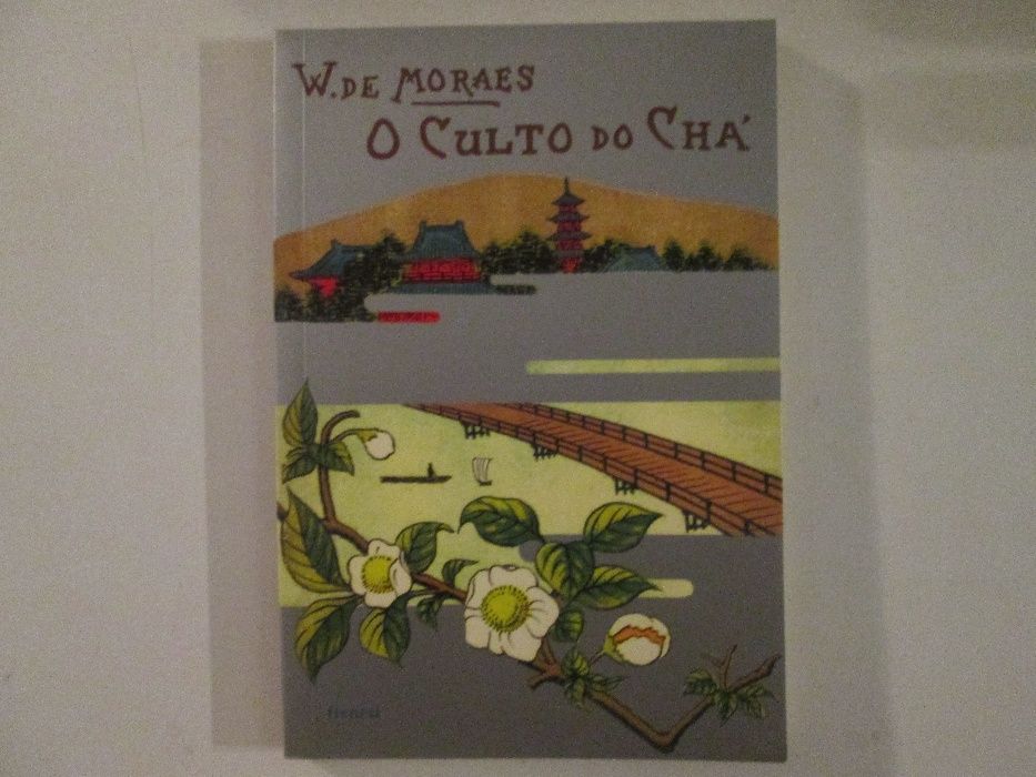 O culto do Chá- Wenceslau de Moraes