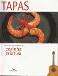 Cozinha Criativa: Tapas