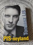 "PIS-neyland" autor: Tomasz Lis