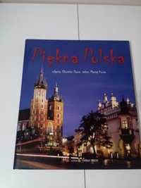 Album książka "Piękna Polska" Maciej Krupa wyd. Parma Press 2009