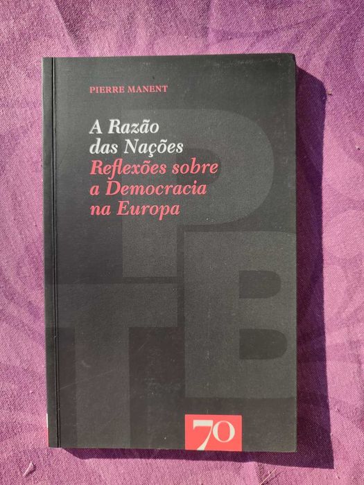 Livro: A Razão das Nações de Pierre Manent (Bom Estado)