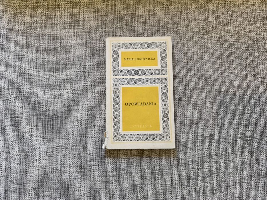 Opowiadania - Maria Konopnicka rok 1971