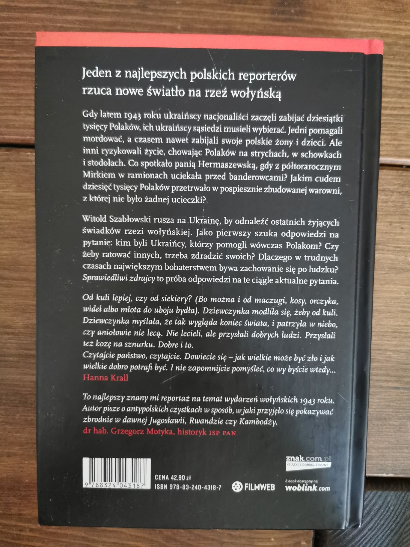 Sprawiedliwi zdrajcy - sąsiedzi z Wołynia - Witold Szabłowski