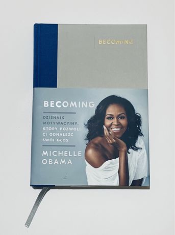 Becoming. Dziennik motywacyjny - Michelle Obama