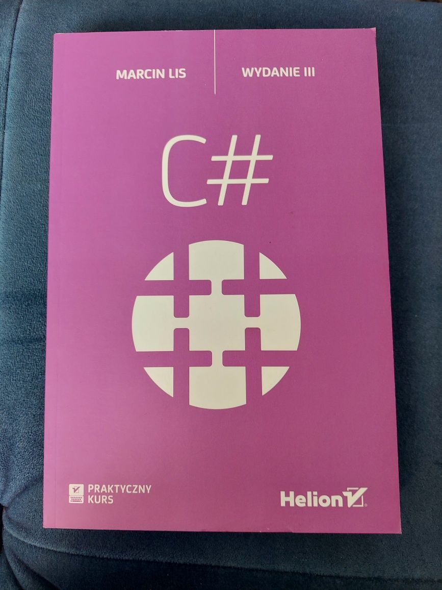 C# Praktyczny kurs – Marcin Lis – wydanie III, Helion – jak nowa!