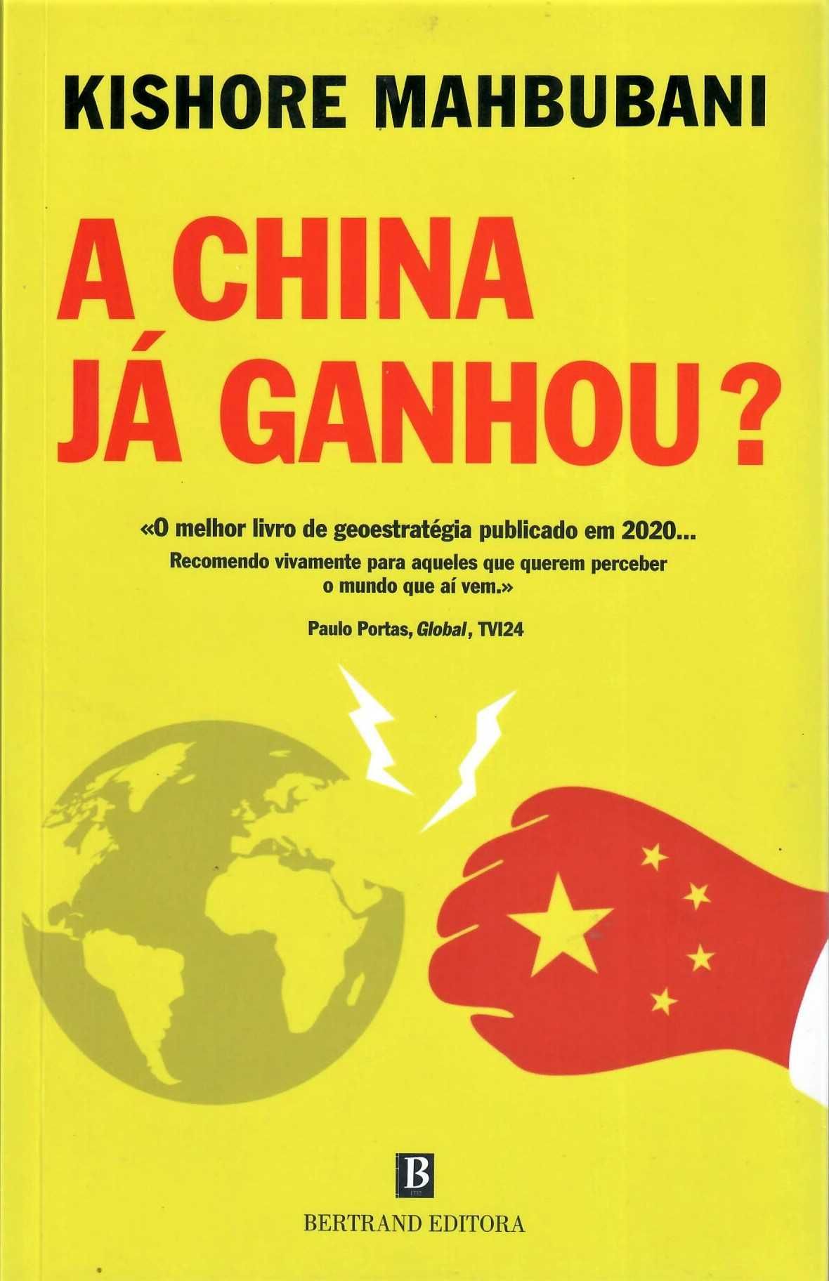 Kishore Mahburani «A China já Ganhou?»