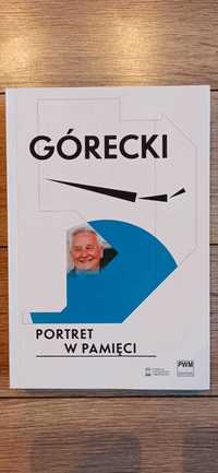 Górecki. Portret w pamięci / Beata Bolesławska-Lewandowska