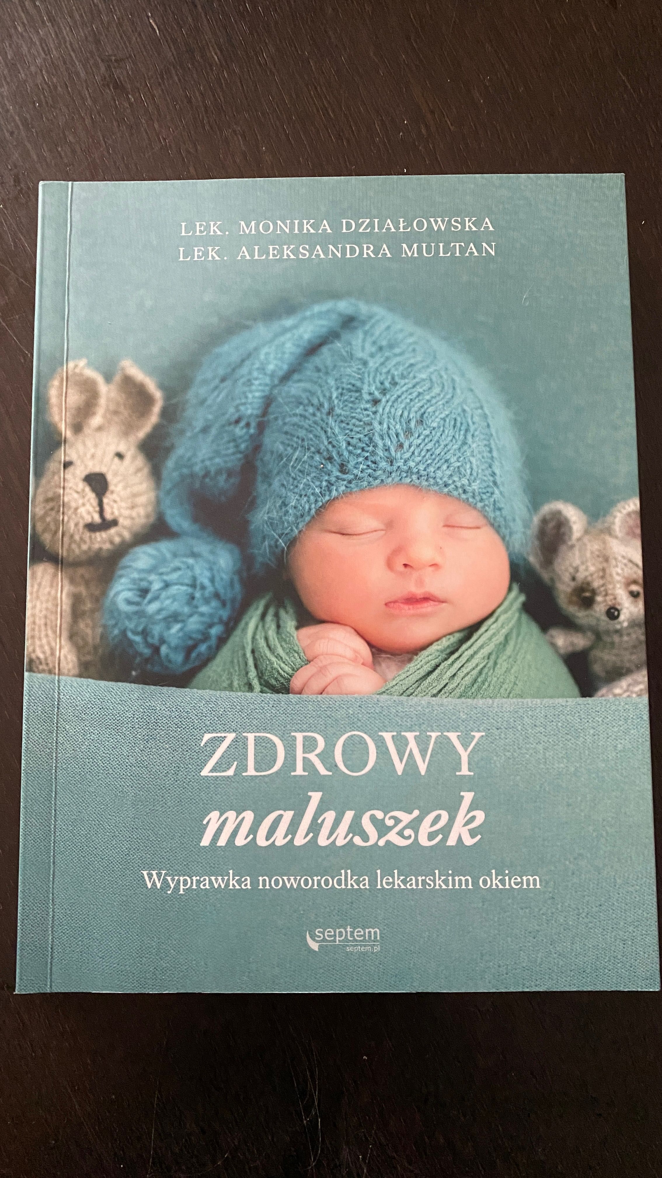 Zdrowy maluszek. Wyprawka noworodka lekarskim okiem